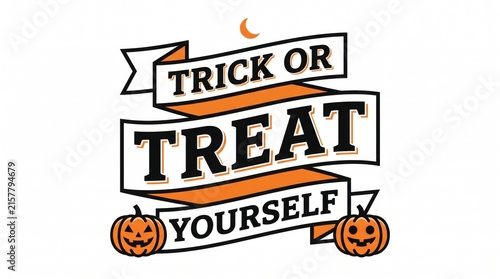 Trick or treat yourself text banner with cute pumpkins for halloween celebration graphic design