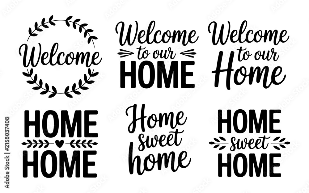 Obraz premium Welcome to our home and home sweet home typography set with rustic decorative elements and wreaths.