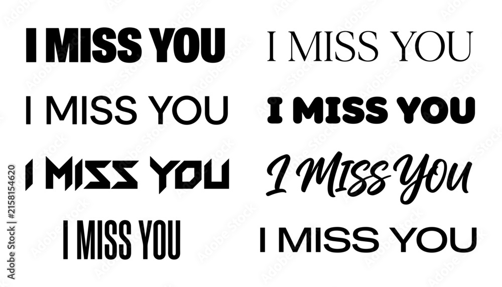 Obraz premium I Miss You Typography Set 8 Text Lettering Fonts Vector Bundle