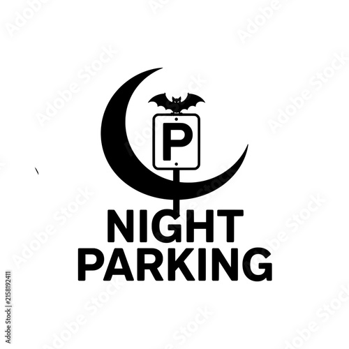 Night parking sign with crescent moon and bat for spooky halloween or nocturnal themed events.