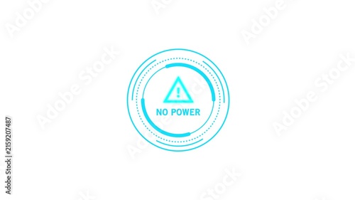 Futuristic digital hud interface featuring a glowing neon blue circular warning system with no power alert notification for high-tech industrial monitoring and advanced software system diagnostics