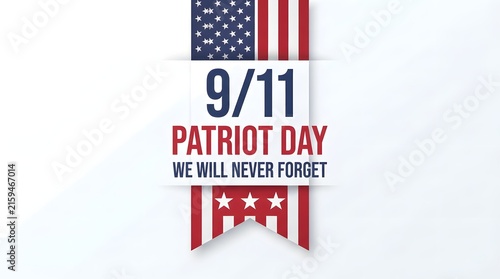 Patriot day 9 11 memorial banner with american flag and we will never forget text memorial