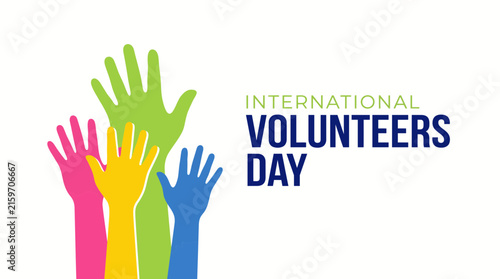 International Volunteers Day colorful raised hands illustration