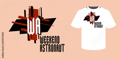 Weekend astronaut typography t-shirt design featuring bold geometric lettering, black and red abstract shapes, and a modern streetwear aesthetic.