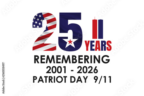 Patriot Day 2026 9/11 25 Years Anniversary 