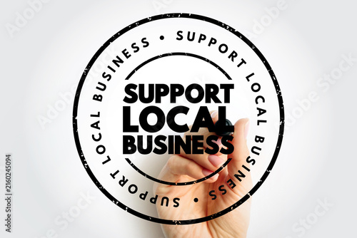Support Local Business circular stamp, representing community commerce, small business advocacy, economic growth themes, and promotional messages for local markets