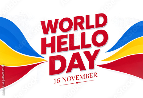 Colorful world hello day celebration poster design with waving flags and date text
