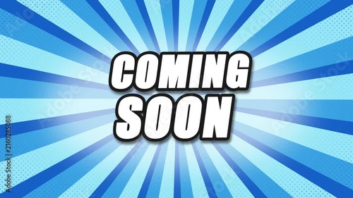 Coming soon animated text overlay with dynamic blue sunburst background, motion announcement