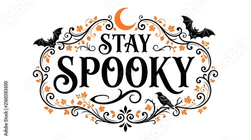 Stay spooky halloween calligraphy with crescent moon and silhouette bats design