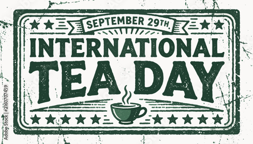 Vintage Tea Day Poster with Steaming Cup Illustration