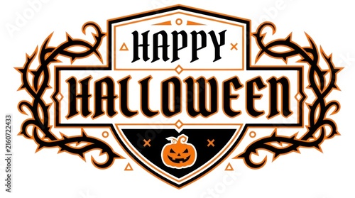 Vintage Happy Halloween badge, gothic emblem with thorny vines and pumpkin, retro holiday greeting sign for party invitations