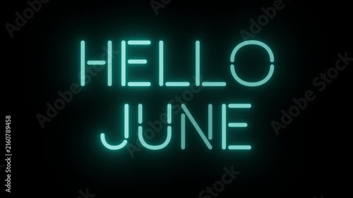 Cozy Cyan Neon Sign 'HELLO JUNE' with Continuous Loop on Transparent Alpha, Great for Summer Seasonal Transition Ads