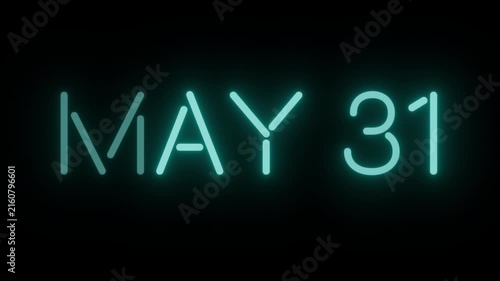 Glowing Cyan Neon Date 'MAY 31' Seamless Loop on Transparent Alpha Channel, Great for End of May Sales and Countdowns