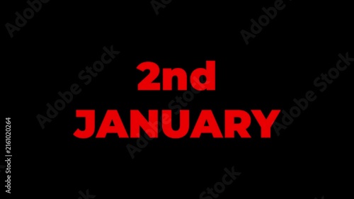 Digital animation of 2nd january text banner against black background