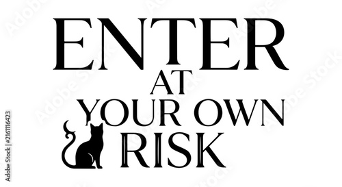 Canvas Print Enter At Your Own Risk Warning Sign, Black Cat Silhouette, Spooky Halloween Grap