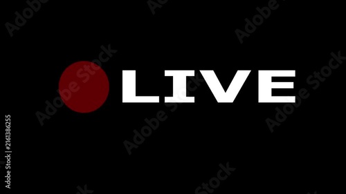 Graphic symbol featuring blinking red circle next to bold white text spelling live against solid black backdrop motion broadcast footage for video media.