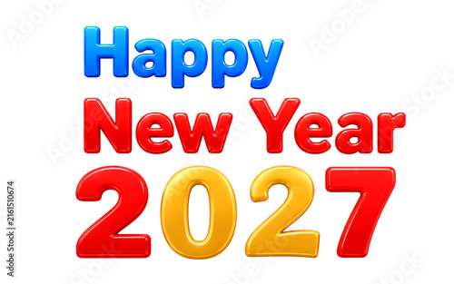 Happy New Year 2027 colorful 3D lettering and numbers isolated on transparent background