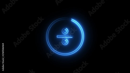Neon division sign with glowing blue circular loading line isolated on black background.