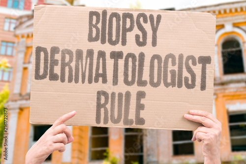 Fotografie "Biopsy Dermatologist Rule" Procedure recommended to exclude issues