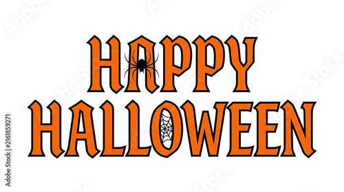 Happy Halloween text with spider and web during autumn celebration with spooky concept