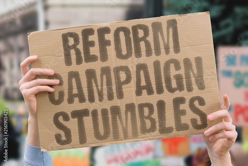 Obraz na płótnie "reform campaign stumbles" The political movement for change suffers a significant setback