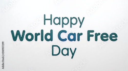 Happy World Car Free Day Text on Minimalist Background