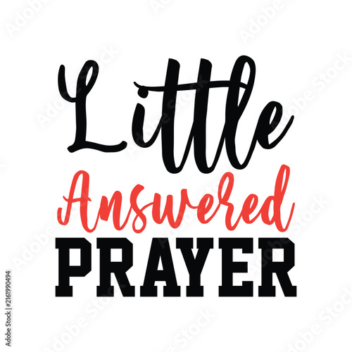 Little Answered Prayer 2