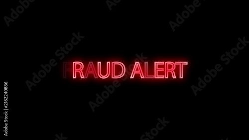 Fraud alert banner illuminates in vibrant red neon typography on black backdrop.