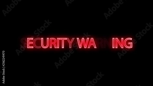 Security warning text shines in red neon light on a dark background.