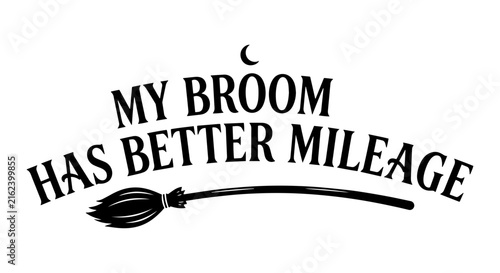 Whimsical Witch Broom Vector Art, Halloween Saying, 