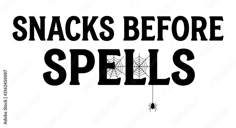 Fototapeta premium Snacks Before Spells Halloween Vector Art, Spooky Spiderweb and Spider Graphic, Black and White Holiday Design