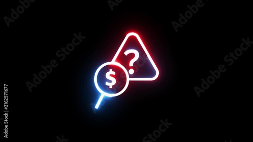 Neon glowing symbol featuring dollar sign inside magnifying glass with alert warning sign