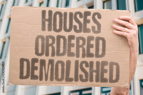 Fotografía "houses ordered demolished" Officials mandate removal of structures