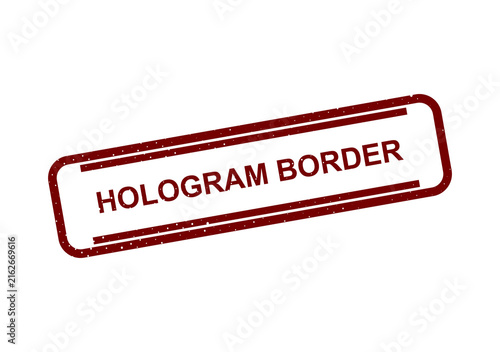 Obraz na płótnie Red hologram border stamp with text illustration