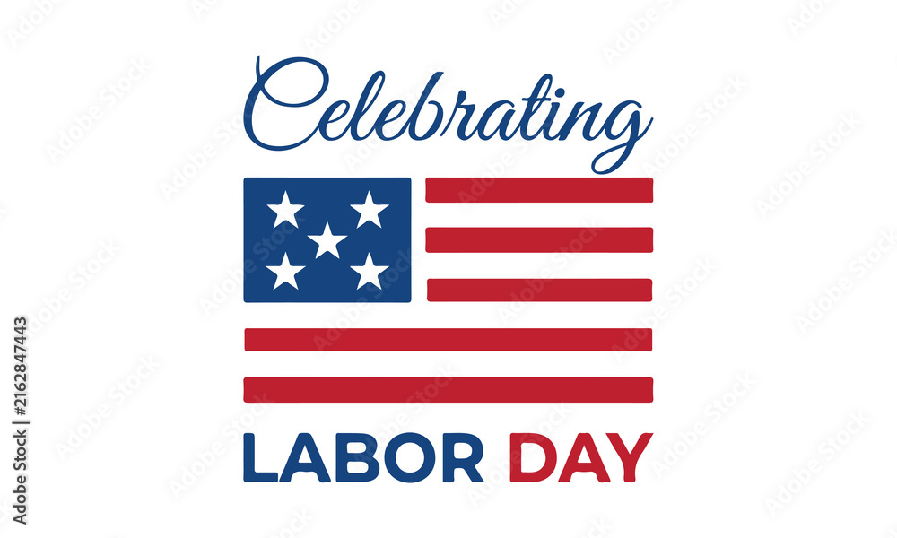 Obraz premium Celebrating labor day with an american flag design and calligraphy text