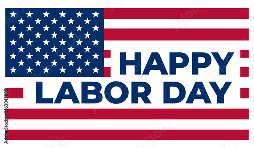 Bild auf Leinwand United states happy labor day greeting card with classic american flag banner an