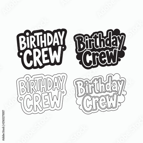 Birthday Crew Typography Design for Birthday Party Celebration