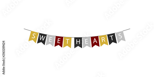 Colorful bunting banner with the word sweethearts on white background