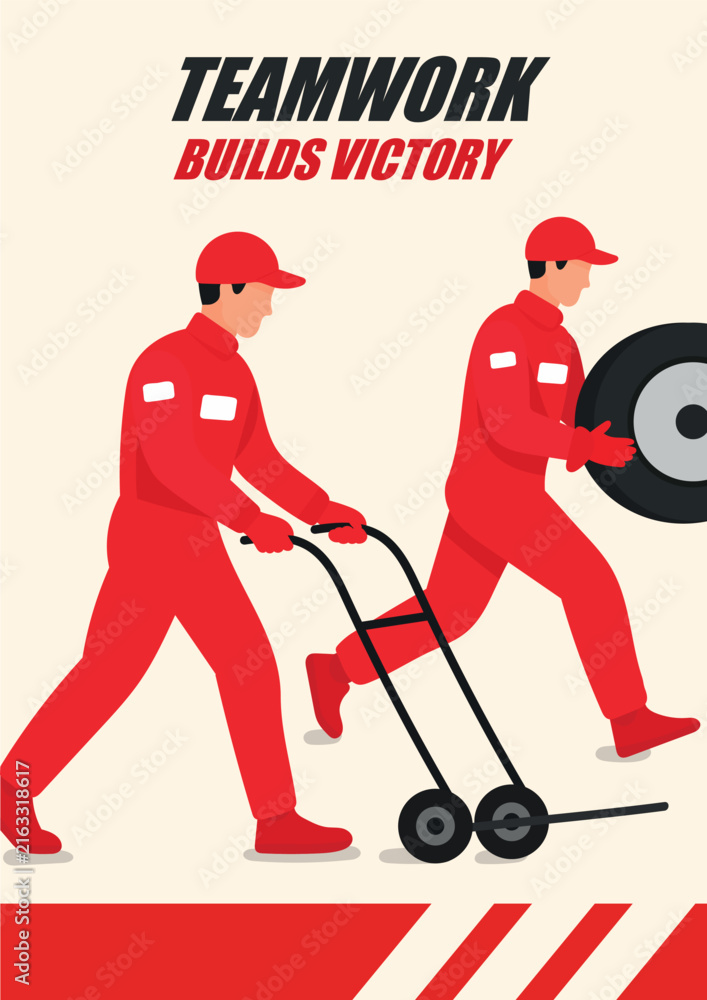 Fototapeta premium Teamwork and pit crew racing poster featuring mechanics moving a tire with a hand truck, promoting collaboration, speed, teamwork, competition, and victory in motorsport. Flat vector illustration