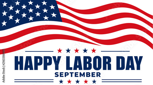 Waving american flag with happy labor day text for september holiday