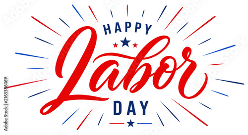 Happy labor day calligraphy illustration with red white and blue burst design
