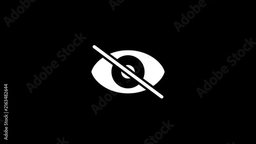 Eye with Diagonal Slash Icon Animation on Black Background