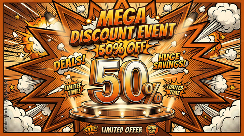 Vibrant mega discount sale banner showcasing fifty percent off limited time offer with explosive graphic elements emphasize urgency savings promotional banner