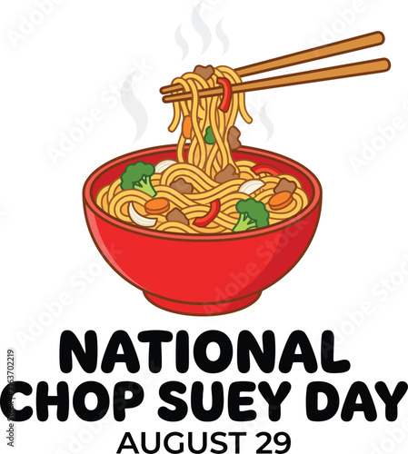 Steaming red bowl of chop suey with noodles vegetables and meat lifted by wooden chopsticks for national chop suey day on august 29