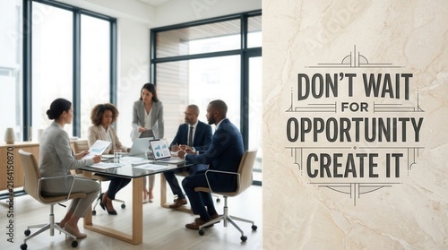 Diverse Business Team Meeting in Modern Conference Room with Motivational Quote Wall Art for Workplace Inspiration and Collaboration