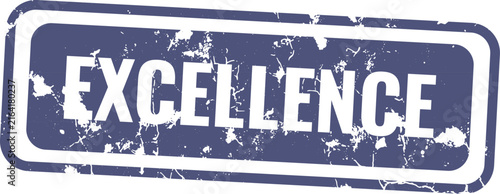 A distressed grunge rubber stamp displaying the single word excellence is isolated on a plain white backdrop symbolizing high quality and achievement