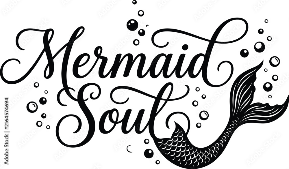 Naklejka premium Mermaid Soul Script Typography Vector with Mermaid Tail and Sea Bubbles Illustration