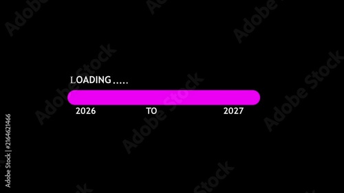 Loading bar progress indicator for the transition from year 2026 to 2027 on black background