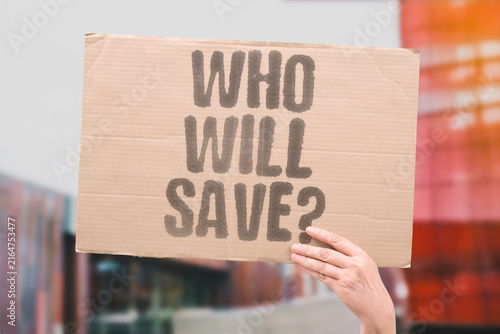фотографія "Who will save?" Wondering about rescue or intervention