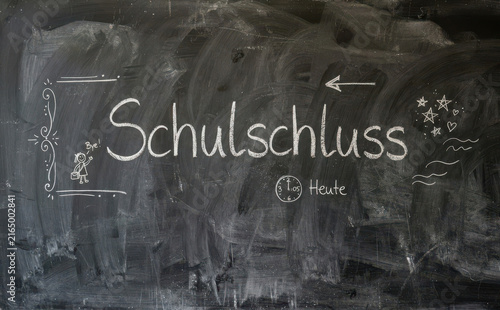 Schulschluss Tafelbild mit Text für das Ende vom Schuljahr und letzte Schultag